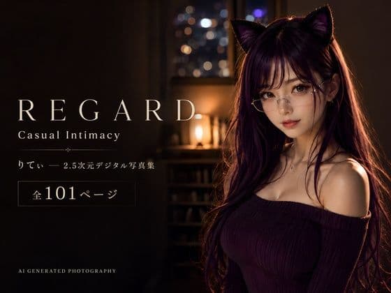 REGARD ― Casual Intimacy